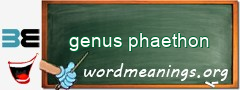 WordMeaning blackboard for genus phaethon